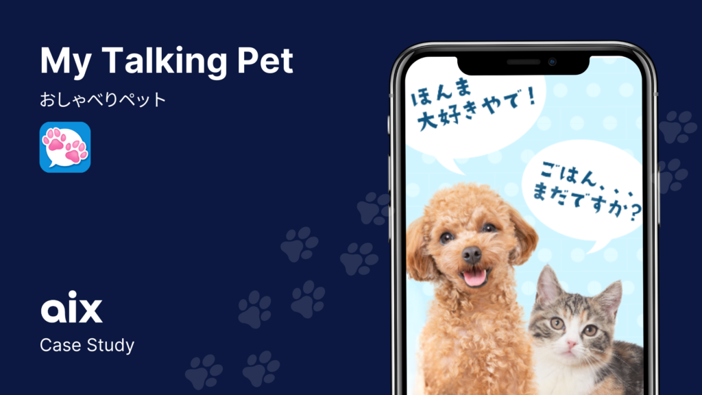 Discover the case study of aix on My Talking Pet - helping them on ASO, in-app localization, creative planning and composition