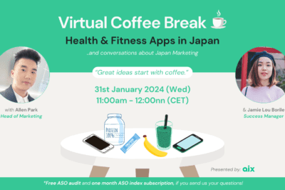 Recap & Insights: “Health & Fitness Apps in Japan” Virtual Coffee Break Event by aix Inc.