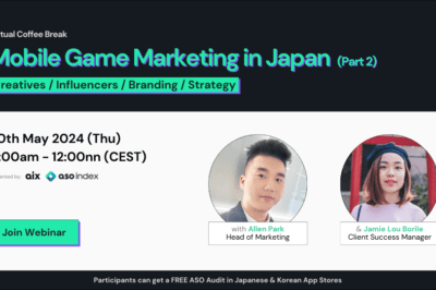 Mobile Game Marketing in Japan: Creatives / Influencers / Branding / Strategy: Key Takeaways from Our Latest Webinar